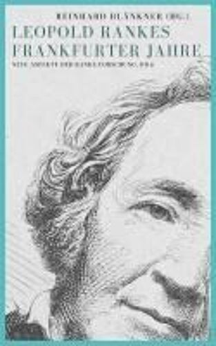 Leopold Rankes Frankfurter Jahre