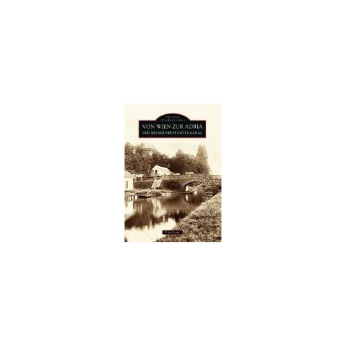 Von Wien Zur Adria