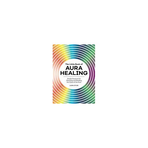The Little Book Of Aura Healing