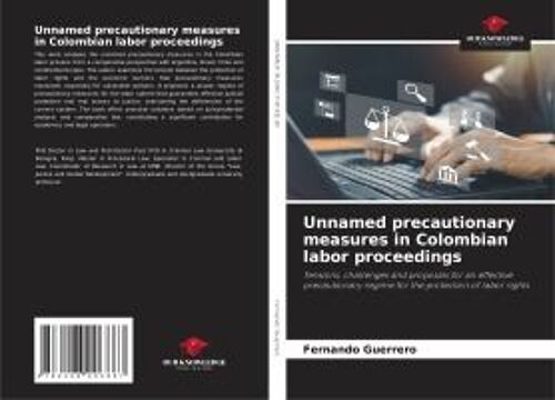Unnamed Precautionary Measures In Colombian Labor Proceedings