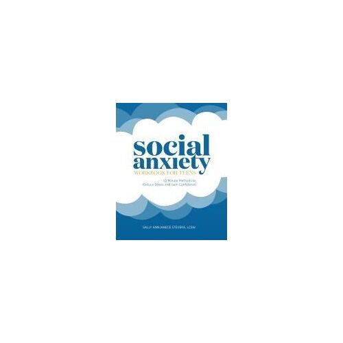 Social Anxiety Workbook For Teens