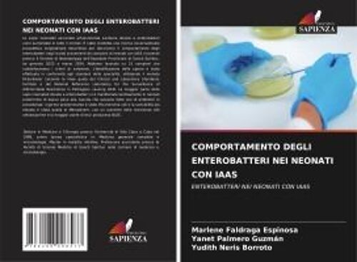Comportamento Degli Enterobatteri Nei Neonati Con Iaas