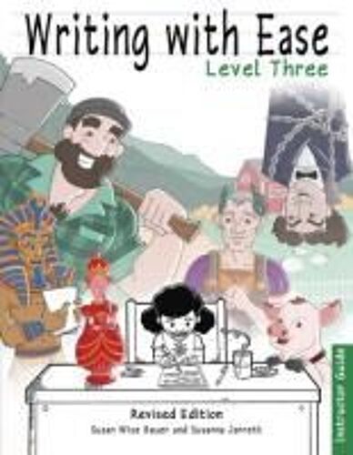 Writing With Ease 3 Revised Instructor Guide