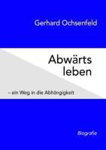 Abwärts Leben