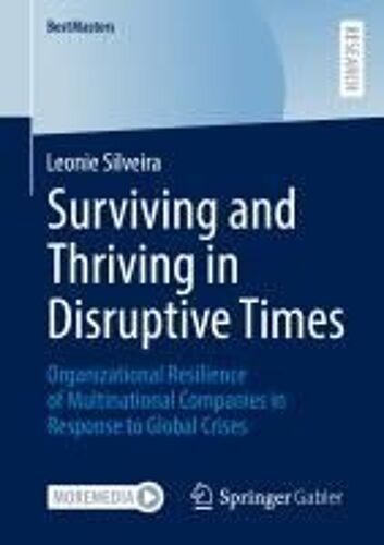 Surviving And Thriving In Disruptive Times