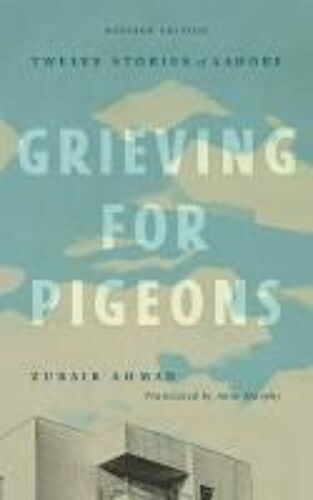 Grieving For Pigeons, Revised Edition