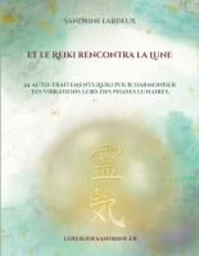 Et Le Reiki Rencontra La Lune