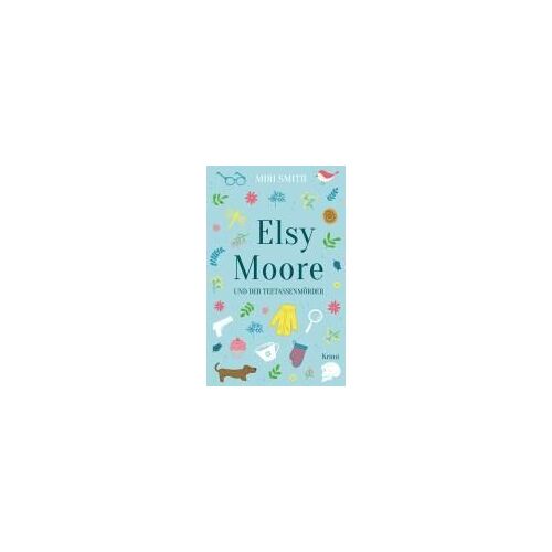 Elsy Moore Und Der Teetassenmörder