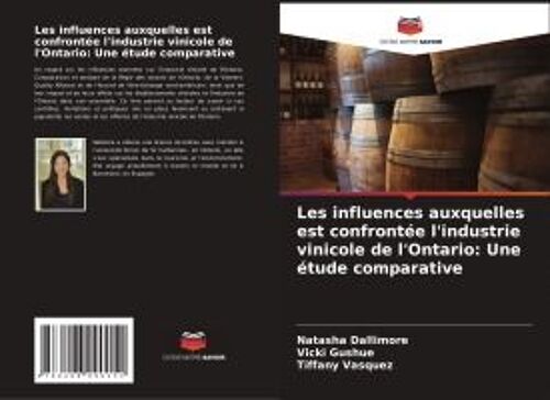 Les Influences Auxquelles Est Confrontée L'industrie Vinicole De L'ontario: Une Étude Comparative