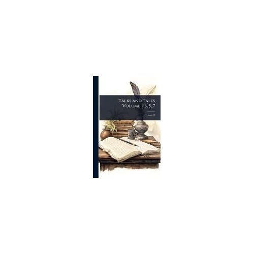 Talks And Tales Volume 1-3, 5, 7