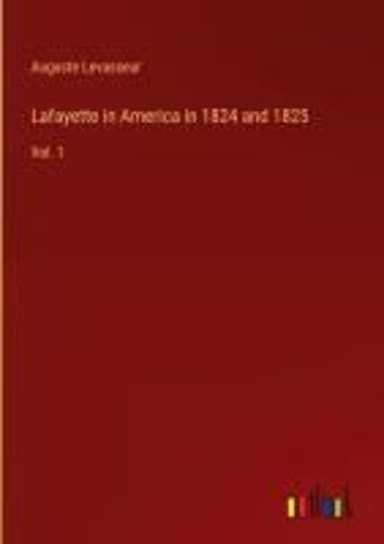 Lafayette In America In 1824 And 1825