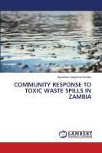 Community Response To Toxic Waste Spills In Zambia