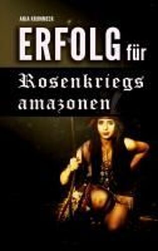 Erfolg Für Rosenkriegsamazonen