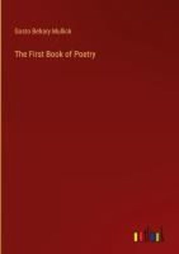 The First Book Of Poetry