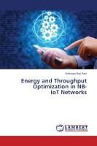 Energy And Throughput Optimization In Nb-Iot Networks