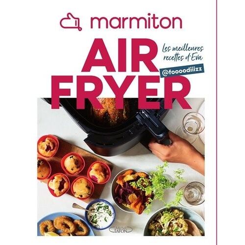 Airfryer - Les Meilleures Recettes D'eva