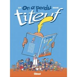 On A Perdu Titeuf ! - Livre-Jeu