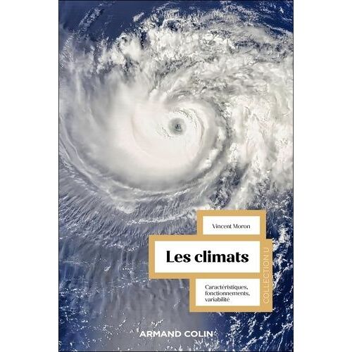 Les Climats - Caractéristiques, Fonctionnements, Variabilité