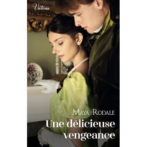 Les Ambitieuses De L'âge D'or - Tome 3 - Une Délicieuse Vengeance