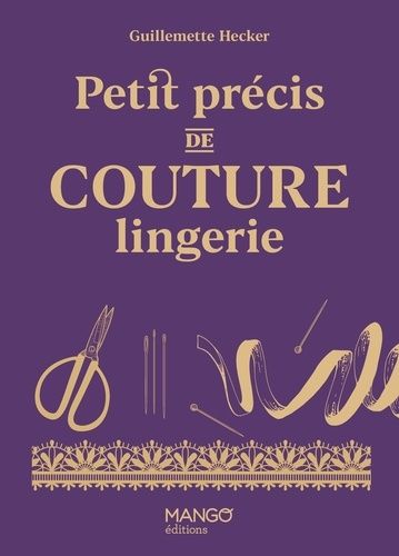 Petit Précis De Couture Lingerie