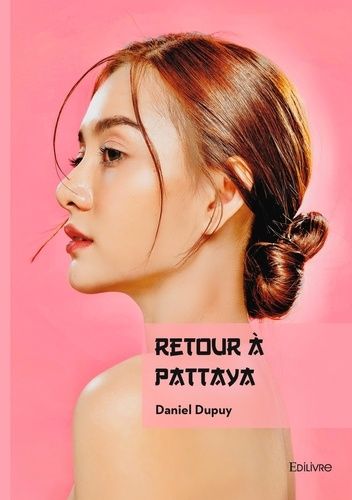 Retour À Pattaya