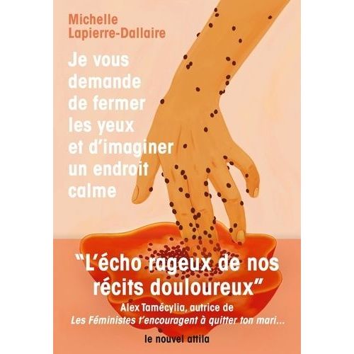Je Vous Demande De Fermer Les Yeux Et D'imaginer Un Endroit Calme
