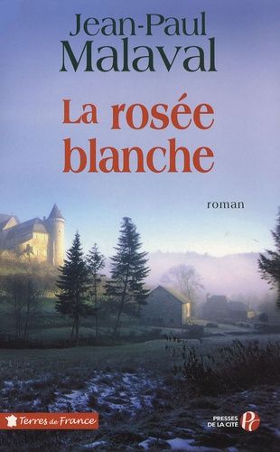 La Rosée Blanche