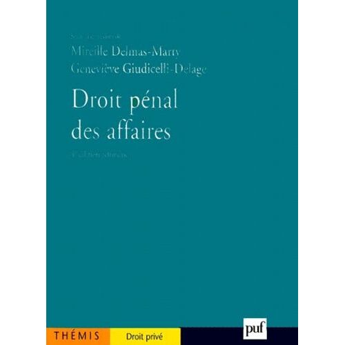 Droit Pénal Des Affaires - Tome 1, 4ème Édition
