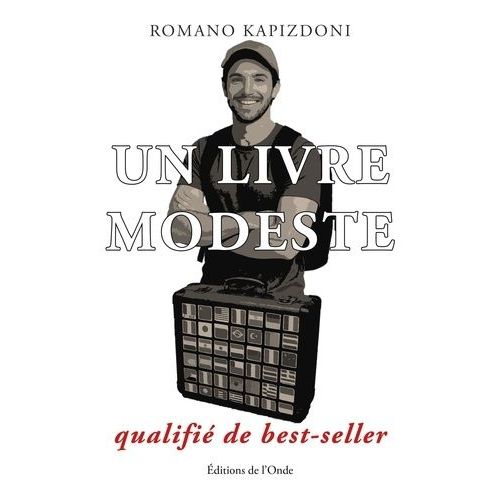 Un Livre Modeste Qualifié De Best-Seller