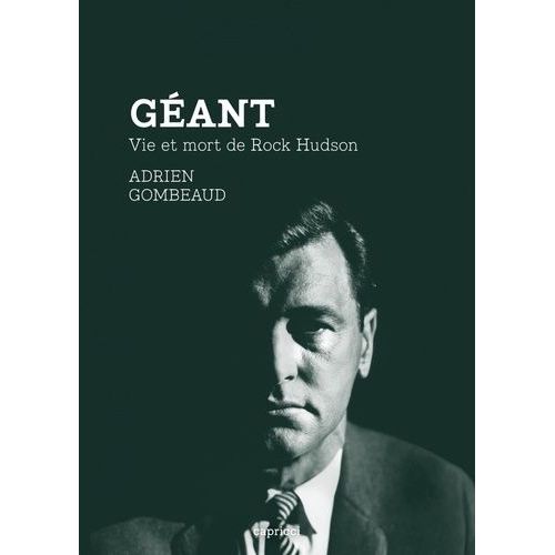 Géant - Vie Et Mort De Rock Hudson