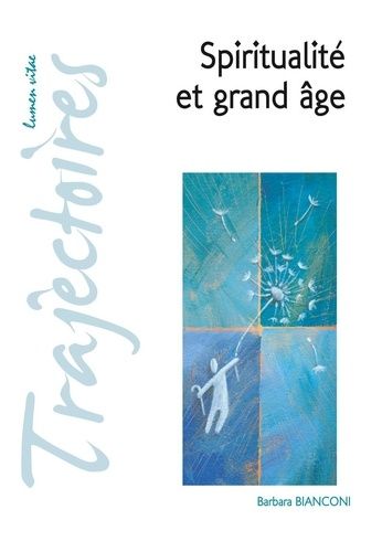 Spiritualité Et Grand Âge