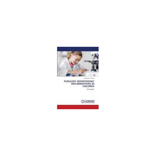 Purulent Odontogenic Inflammations In Children