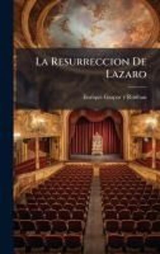 La Resurreccion De Lazaro