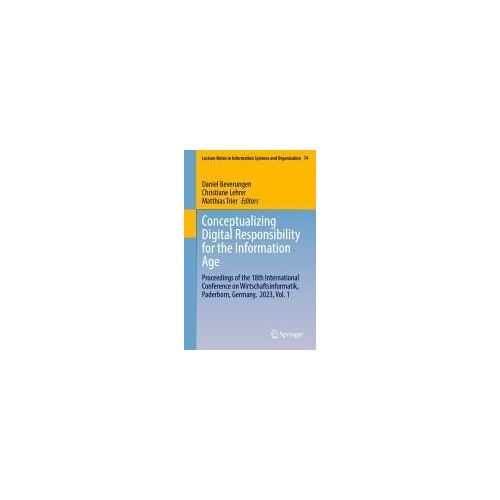 Conceptualizing Digital Responsibility For The Information Age
