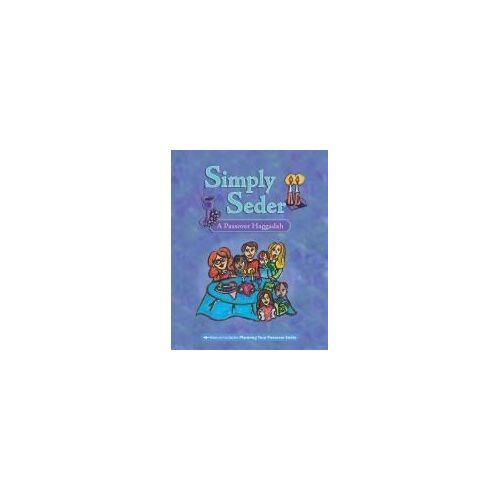 Simply Seder: A Haggadah And Passover Planner