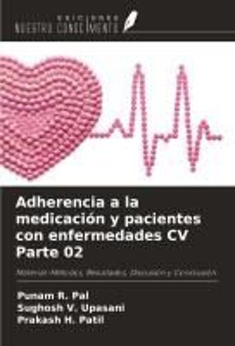 Adherencia A La Medicación Y Pacientes Con Enfermedades Cv Parte 02