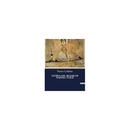 Storia Del Reame Di Napoli -Volii