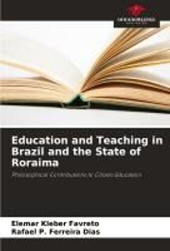 Education And Teaching In Brazil And The State Of Roraima