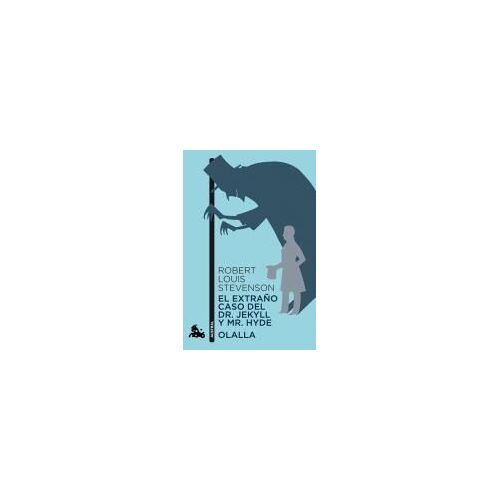 El Extraño Caso Del Dr. Jekyll Y Mr. Hyde ; Olalla