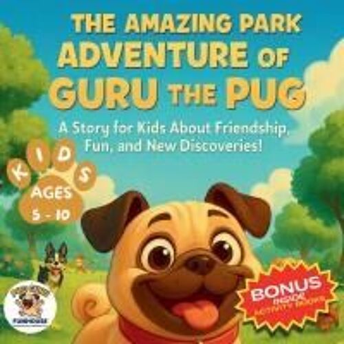 The Amazing Park Adventure Of Guru The Pug