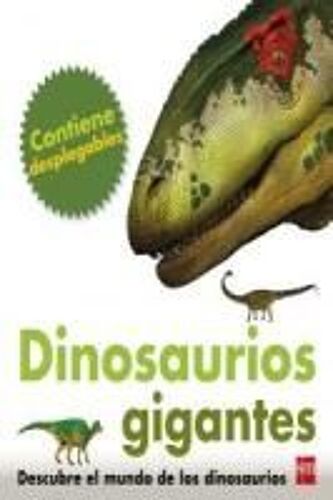 Dinosaurios Gigantes