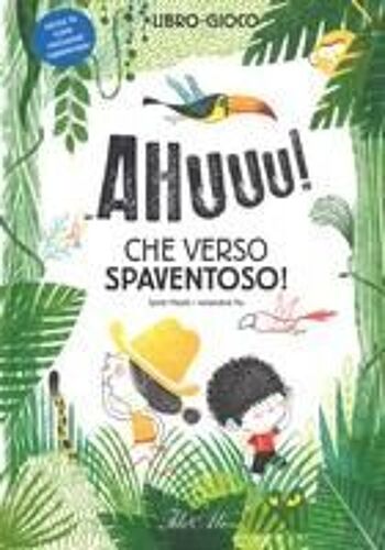 Ahuuu! Che Verso Spaventoso!