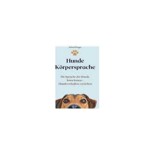 Hunde Körpersprache