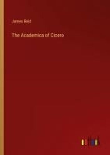 The Academica Of Cicero