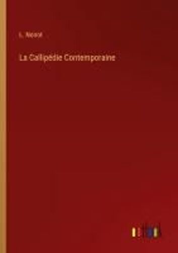 La Callipédie Contemporaine