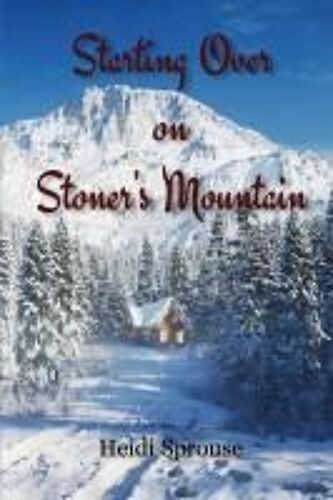 Starting Over On Stoner's Mountain