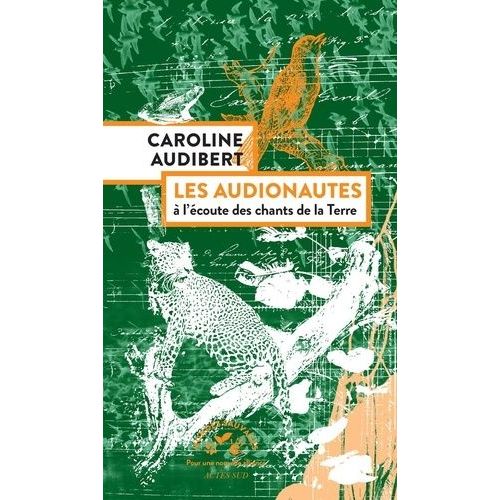 Les Audionautes À L'écoute Des Chants De La Terre
