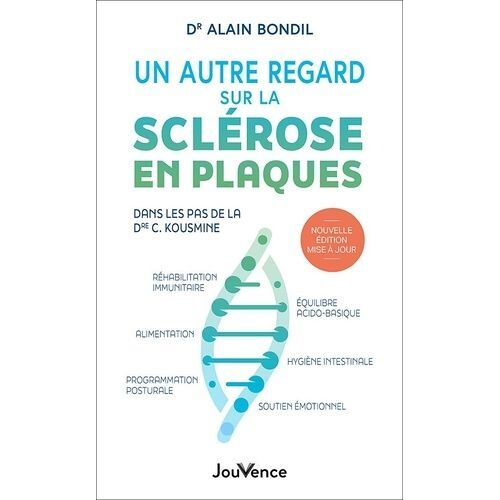 Un Autre Regard Sur La Sclérose En Plaques - Dans Les Pas De La Dre - C. Kousmine