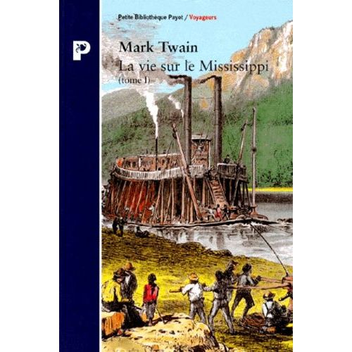 La Vie Sur Le Mississipi - Tome 1
