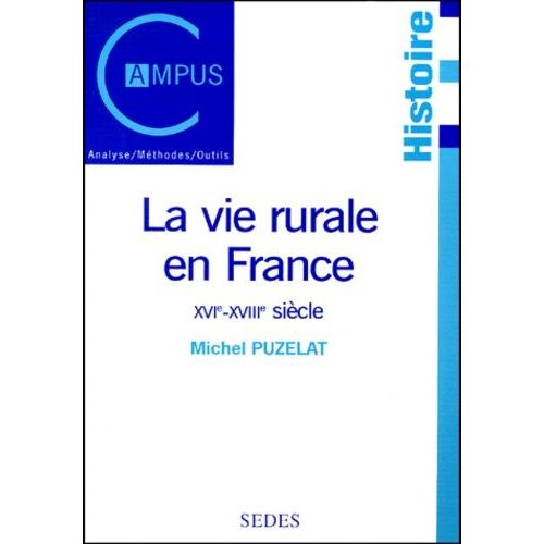 La Vie Rurale En France - Xvie-Xviiie Siècle